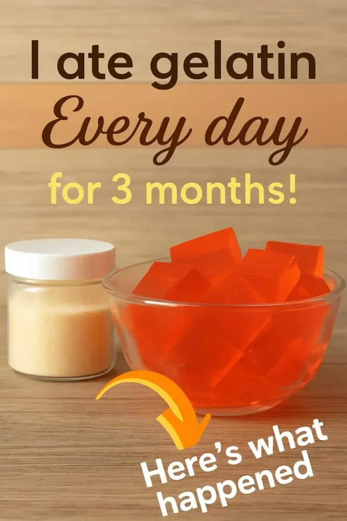 Health benefits of daily gelatin consumption over three months for better wellness.