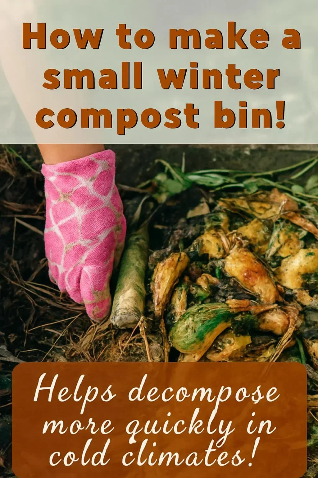 Small winter compost bin for effective composting in cold weather